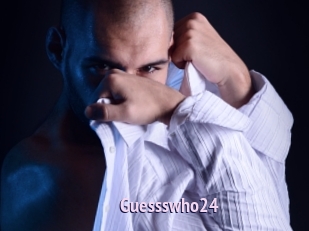 Guessswho24