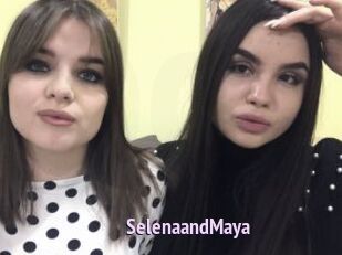 SelenaandMaya